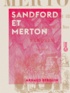 Arnaud Berquin - Sandford et Merton.