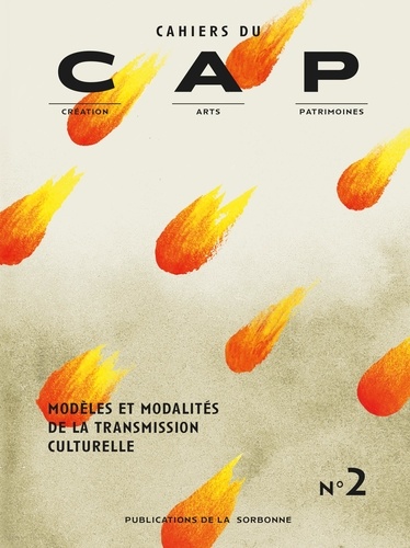 Cahiers du CAP N° 2 Modèles et modalités de la transmission culturelle