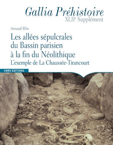 La gestion des allées sépulcrales du Bassin parisien à la fin du Néolithique. L'exemple de La Chaussée-Tirancourt