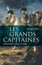 Arnaud Blin - Les grands capitaines - D'Alexandre le Grand à Giap.