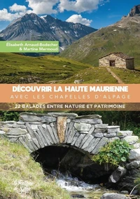 Découvrir la Haute Maurienne avec les chapelles d'alpage