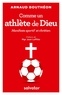 Arnaud Bouthéon - Comme un athlète de Dieu - Manifeste sportif et chrétien.