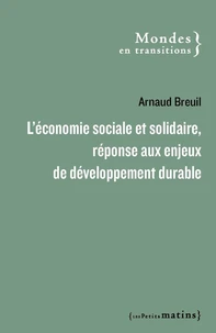 L'économie sociale et solidaire, une réponse aux enjeux de développement durable