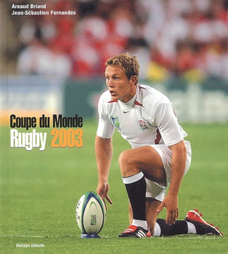 Arnaud Briand et Jean-Sébastien Fernandes - Coupe du monde Rugby 2003.