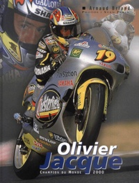 Arnaud Briand - Olivier Jacque. Champion Du Monde 2000.