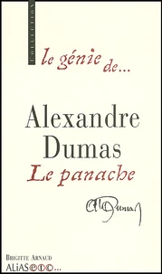 Alexandre Dumas, Le Panache