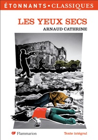 Arnaud Cathrine - Les Yeux secs.