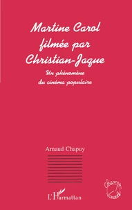 Marine Carol Filmee Par Christian Jaque, Un Phenomene Du Cinema Populaire
