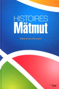 Histoires de la Matmut