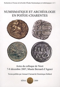 Arnaud Clairand et Dominique Hollard - Numismatique et archéologie en Poitou-Charentes.