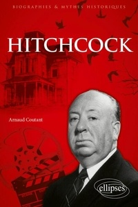 Ebook gratuit au format pdf télécharger Hitchcock (Litterature Francaise) par Arnaud Coutant