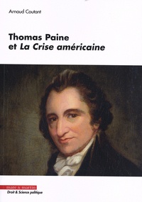 Arnaud Coutant - Thomas Paine et la Crise américaine.