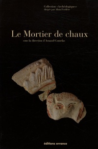 Arnaud Coutelas - Le mortier de chaux.