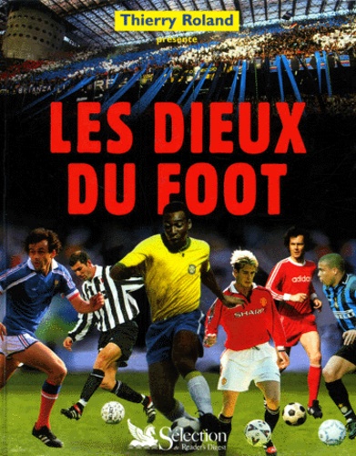 Arnaud Cuenot et Thierry Roland - Les Dieux Du Foot.