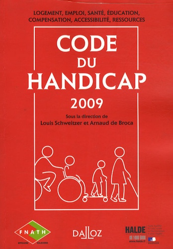 Arnaud de Broca et Louis Schweitzer - Code du handicap.