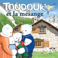 Toudouk et la mésange
