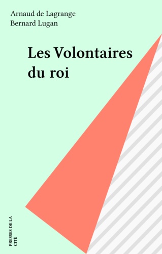 Les Volontaires du Roi