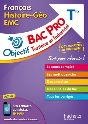 Français Histoire-Géo EMC Tle Bac Pro Tertiaire et Industriel  Edition 2017