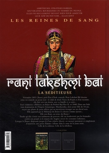 Les reines de sang  Rani Lakshmi Bai, la séditieuse. Tome 1