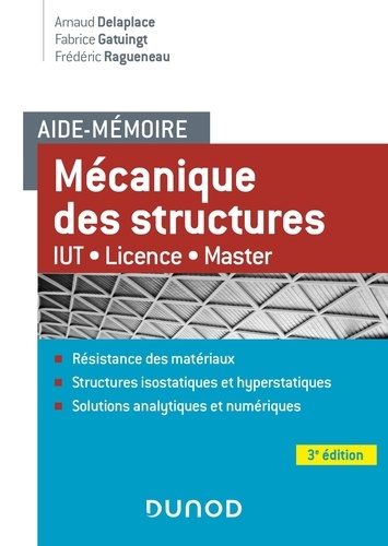 Mécanique des structures. Résistance des matériaux 3e édition