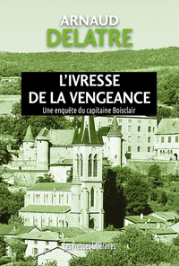 L’ivresse de la vengeance