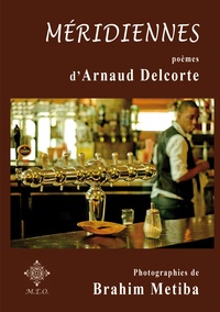 Arnaud Delcorte - Méridiennes.