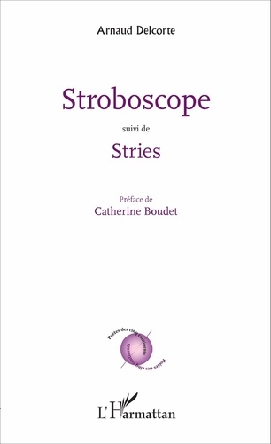 Stroboscope suivi de Stries