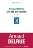 Arnaud Delrue - Un été en famille.