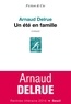 Arnaud Delrue - Un été en famille.