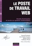 Arnaud Deslandes et Jean-Claude Grosjean - Le poste de travail Web - Portail d'entreprise et accès au système d'information.
