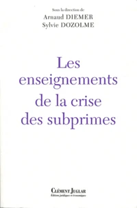 Les enseignements de la crise des subprimes