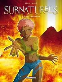Surnaturels T03 : Forces élémentaires