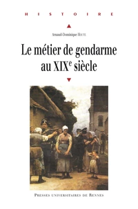 Métier de gendarme au XIXe siècle