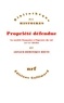 Arnaud-Dominique Houte - Propriété défendue - La société française à l’épreuve du vol. XIXe-XXe siècles.