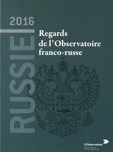 Arnaud Dubien - Russie 2016 - Regards de l'Observatoire franco-russe.