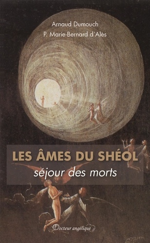 Les âmes du Shéol. Séjour des morts