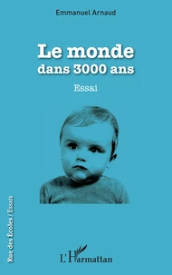 Le monde dans 3000 ans