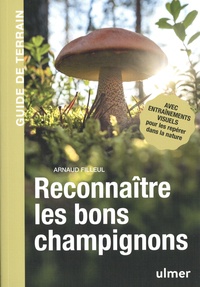 Téléchargement gratuit de livres pour ipod touch Reconnaître les bons champignons  - Guide de terrain 9782379222382