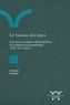 Arnaud Fossier - Le bureau des âmes - Ecritures et pratiques administratives de la Pénitencerie apostolique (XIIIe-XIVe siècle).