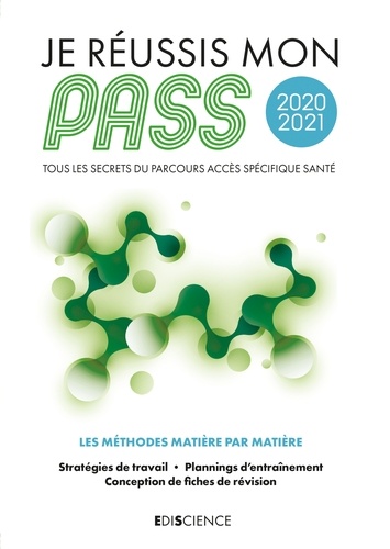 Arnaud Géa - Je réussis mon PASS 2020-2021 - Tous les secrets du Parcours Accès Spécifique Santé.