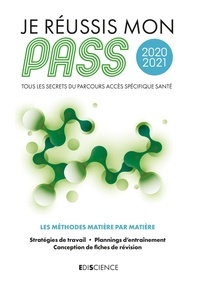 Arnaud Géa - Je réussis mon PASS - Tous les secrets du parcours accès spécifique santé.