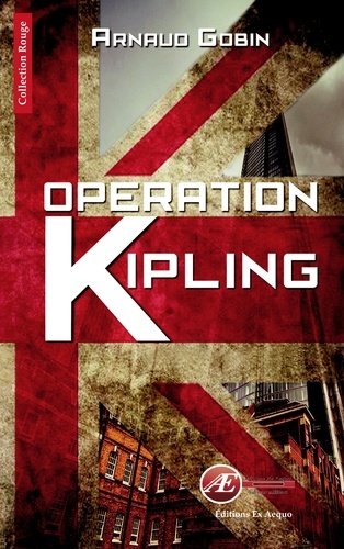 Arnaud Gobin - Opération Kipling.