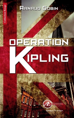 Arnaud Gobin - Opération Kipling.