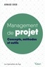 Arnaud Grob - Management de projet - Concepts, méthodes et outils.