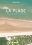 La plage. Une nature cachée