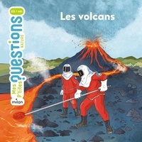 Arnaud Guérin et Mayana Itoïz - Les volcans.
