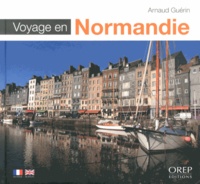 Arnaud Guérin - Voyage en Normandie.