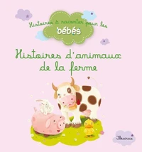 Histoires des animaux de la ferme