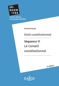 Ebook for ccna téléchargement gratuit Droit constitutionnel. Séquence 11 : Le Conseil constitutionnel par Arnaud Haquet PDF CHM