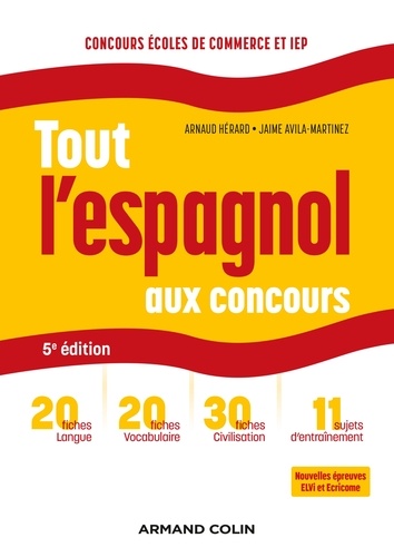 Tout l'espagnol aux concours - 5e ed.. Prépas commerciales et scientifiques, concours sciences Po et IEP